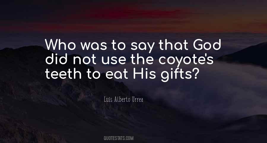 God Gifts Quotes #139659