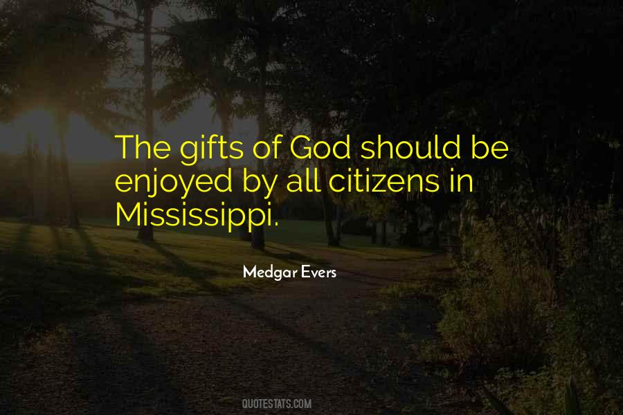 God Gifts Quotes #241936