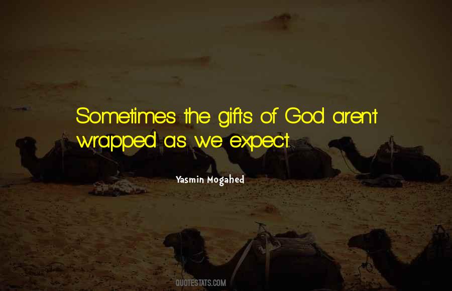 God Gifts Quotes #394714