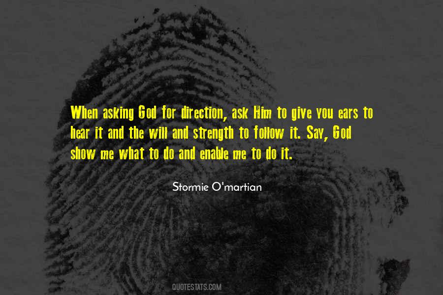 God Give Him Strength Quotes #1217176