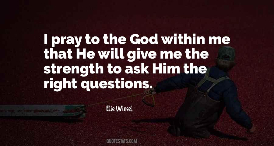 God Give Him Strength Quotes #1484235