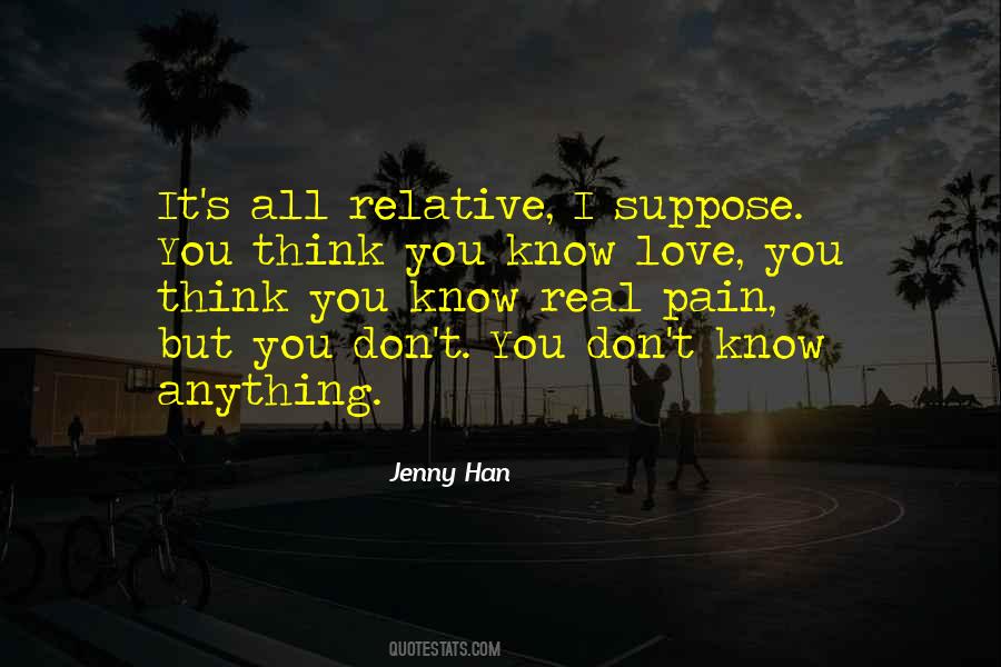 Pain Is Relative Quotes #1058551