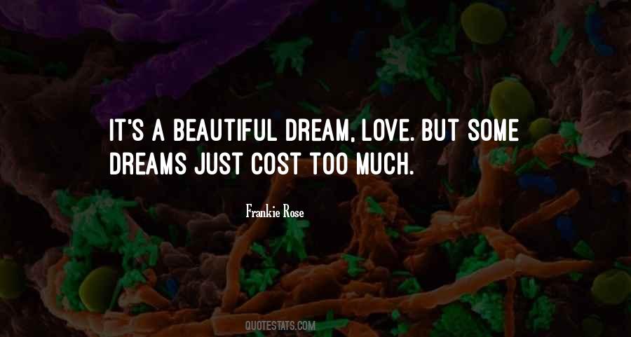 A Beautiful Dream Quotes #1317399