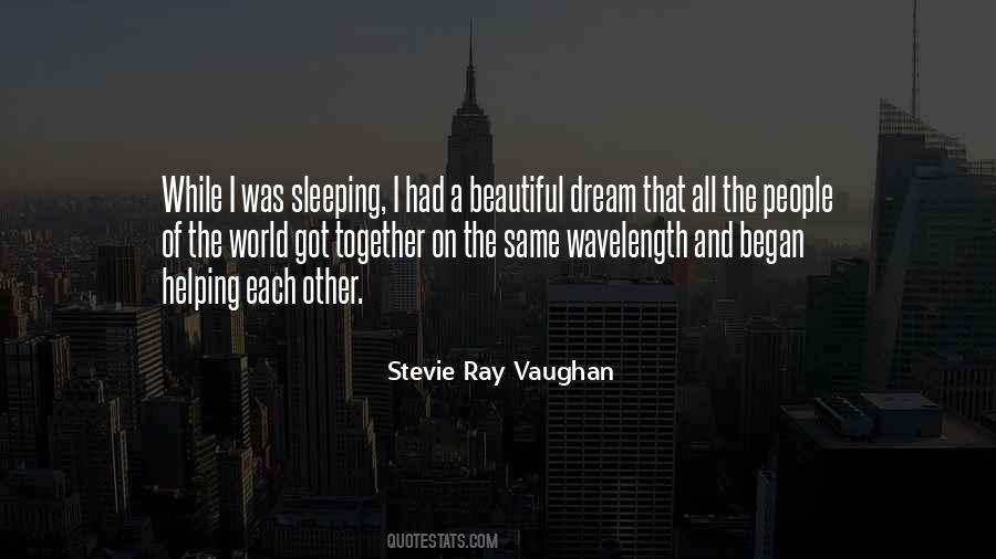 A Beautiful Dream Quotes #1804763