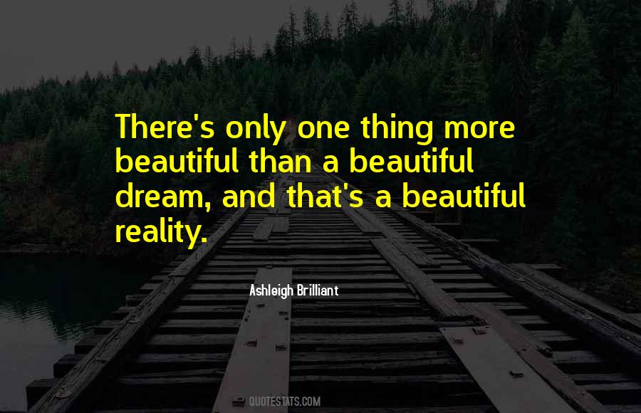 A Beautiful Dream Quotes #790942