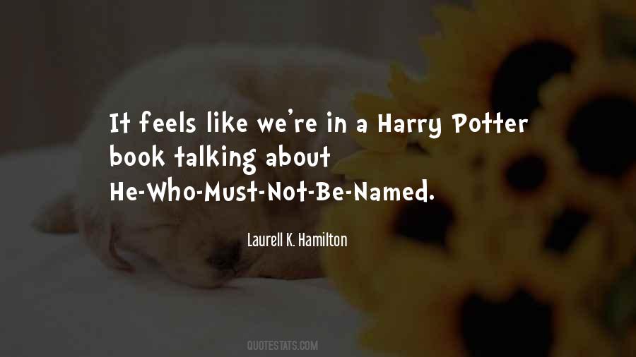 Harry Potter He Who Must Not Be Named Quotes #844926