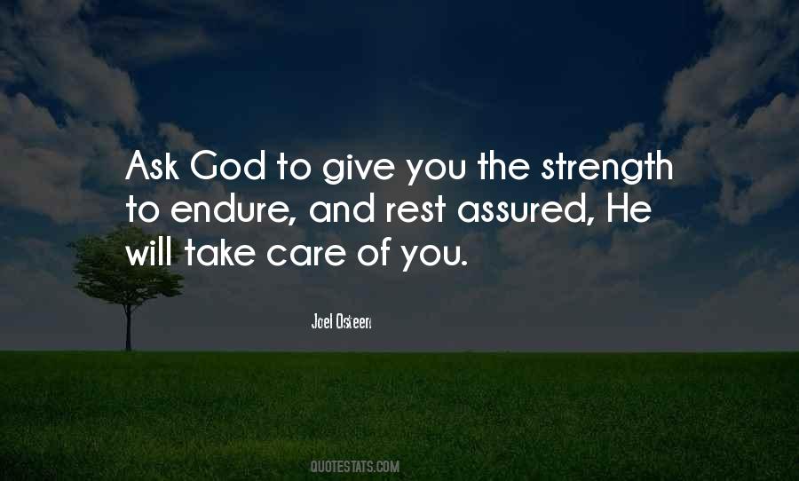 God Give Strength Quotes #897924