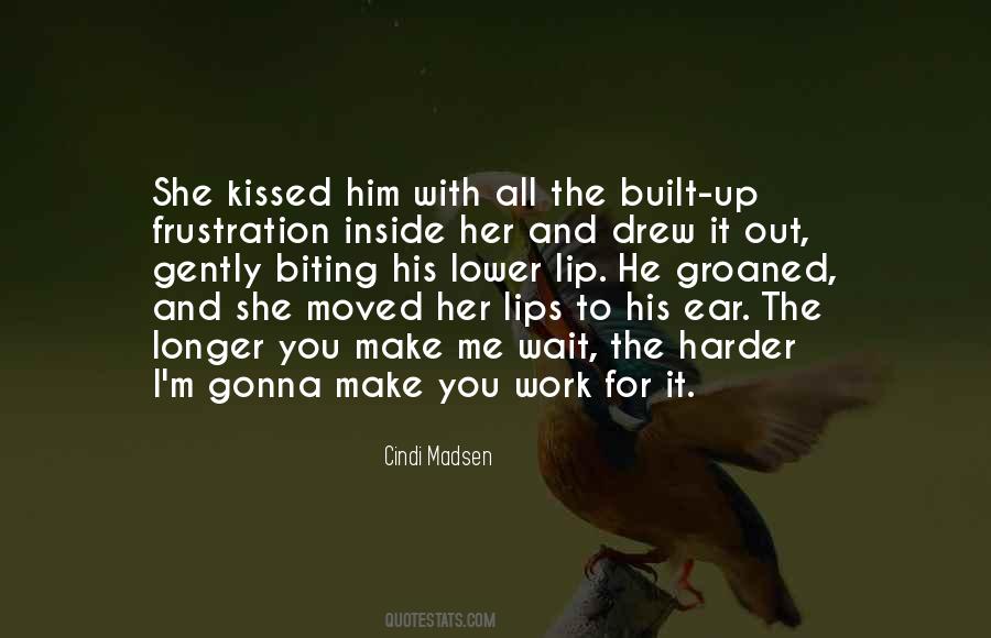 Frustration Work Quotes #668044