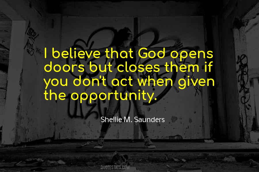 God Given Opportunity Quotes #1280479