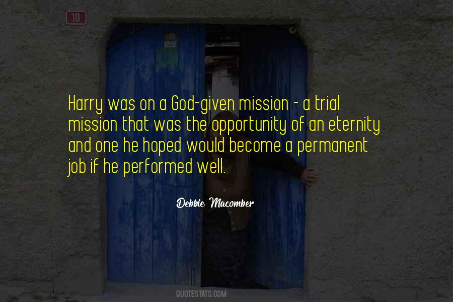 God Given Opportunity Quotes #60155