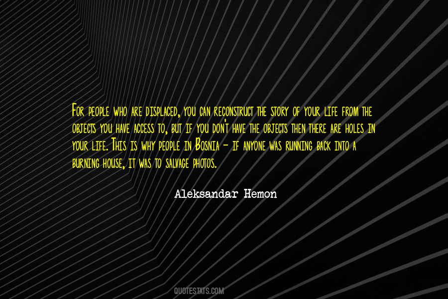 Life Is Burning Quotes #1159077
