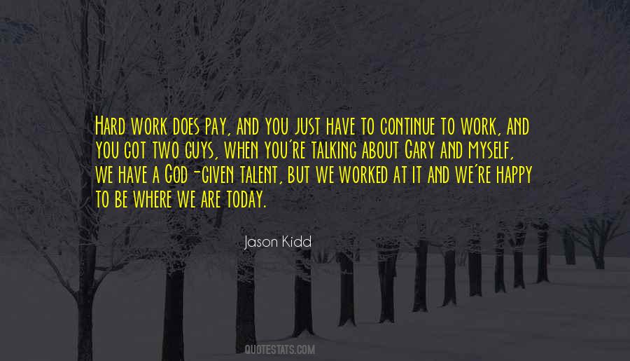 God Given Quotes #1332287