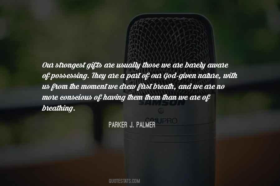 God Given Quotes #1353800