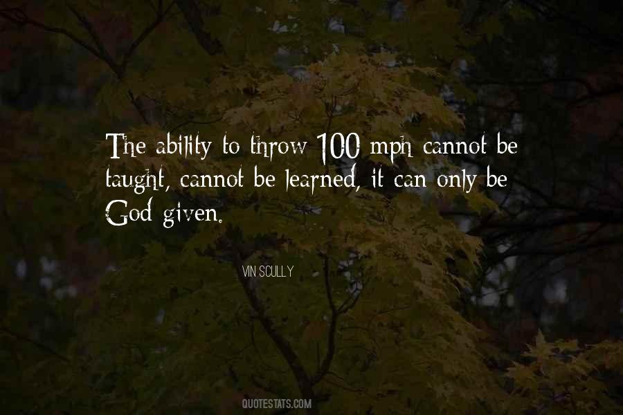 God Given Quotes #1408096
