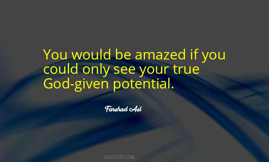 God Given Quotes #1654155