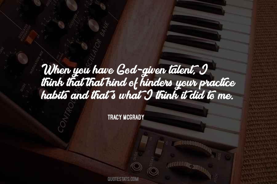 God Given Quotes #1661638
