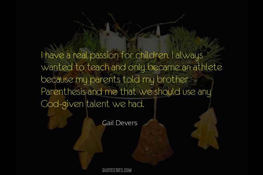 God Given Quotes #1664417