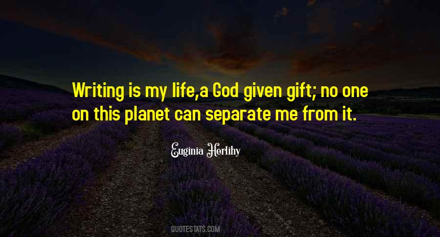 God Given Quotes #923001