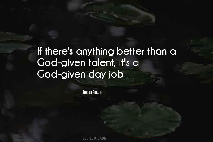God Given Quotes #960418