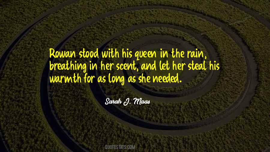 Queen Of Shadows Rowan Quotes #111916