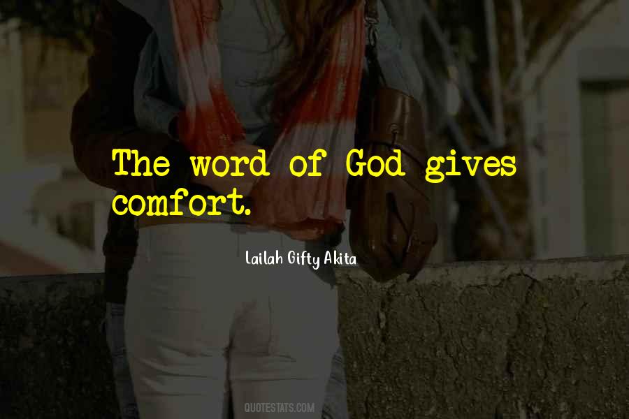 God Gives Comfort Quotes #1206178