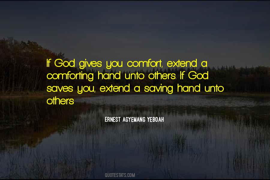 God Gives Comfort Quotes #1807472