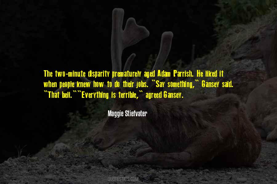 You Knew What You Were Doing Quotes #1255