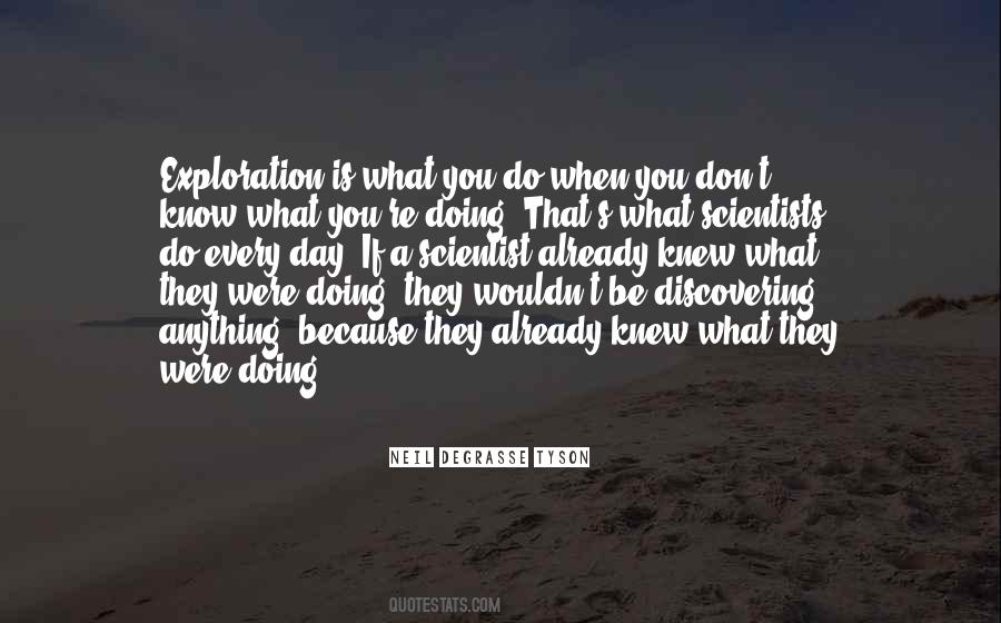 You Knew What You Were Doing Quotes #79030