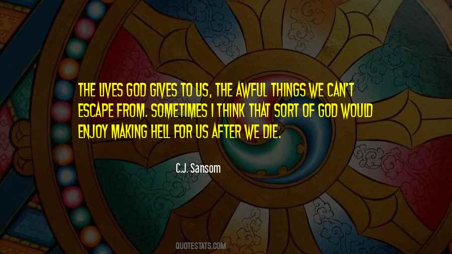 God Gives Life Quotes #695619