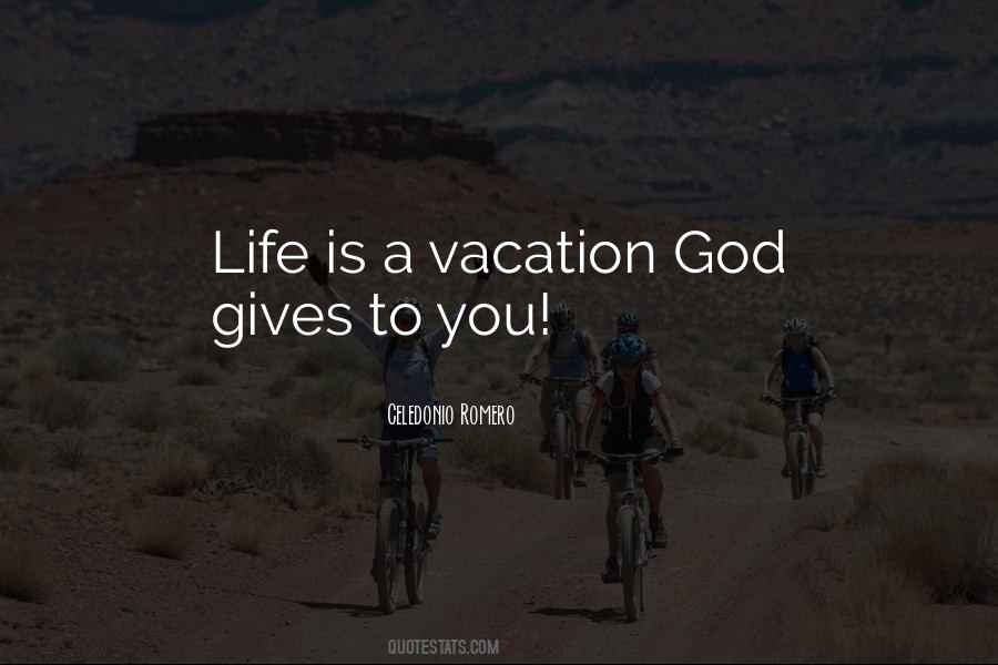 God Gives Life Quotes #711114