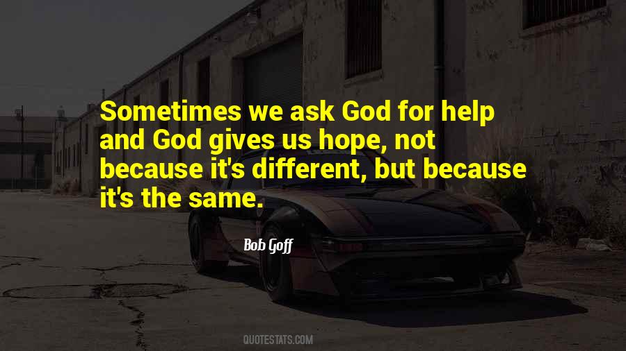 God Gives Me Hope Quotes #470791