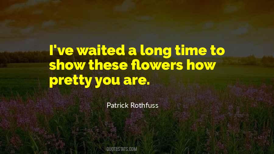 Time To Show Quotes #1795473