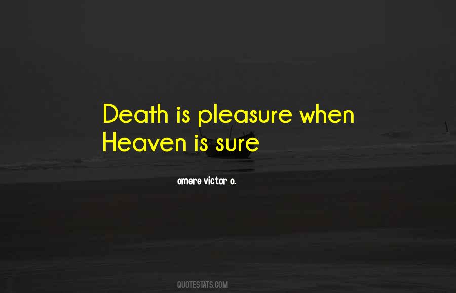 Heaven Is Quotes #1256786