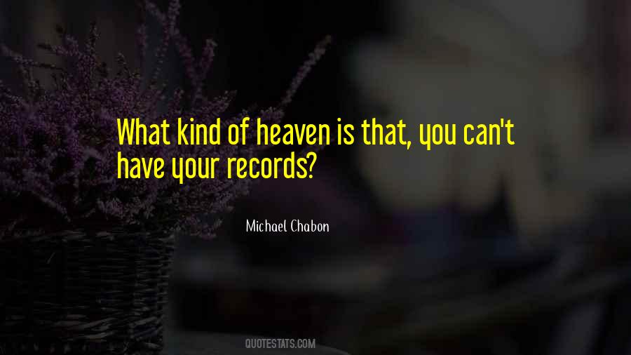 Heaven Is Quotes #1365540
