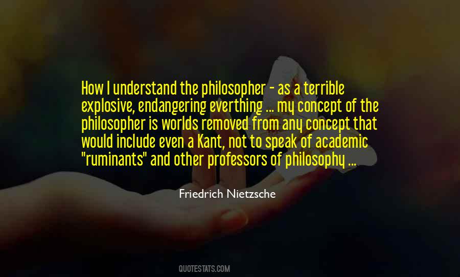 Nietzsche Philosopher Quotes #1190951