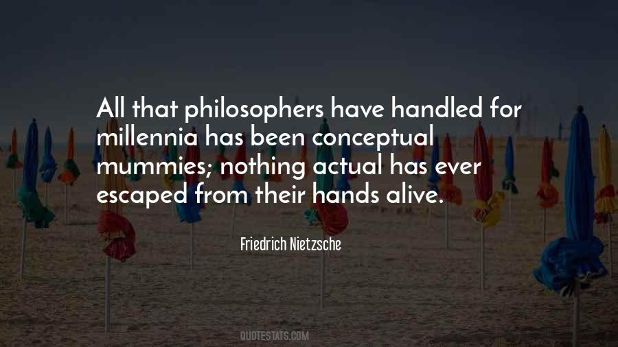 Nietzsche Philosopher Quotes #261360