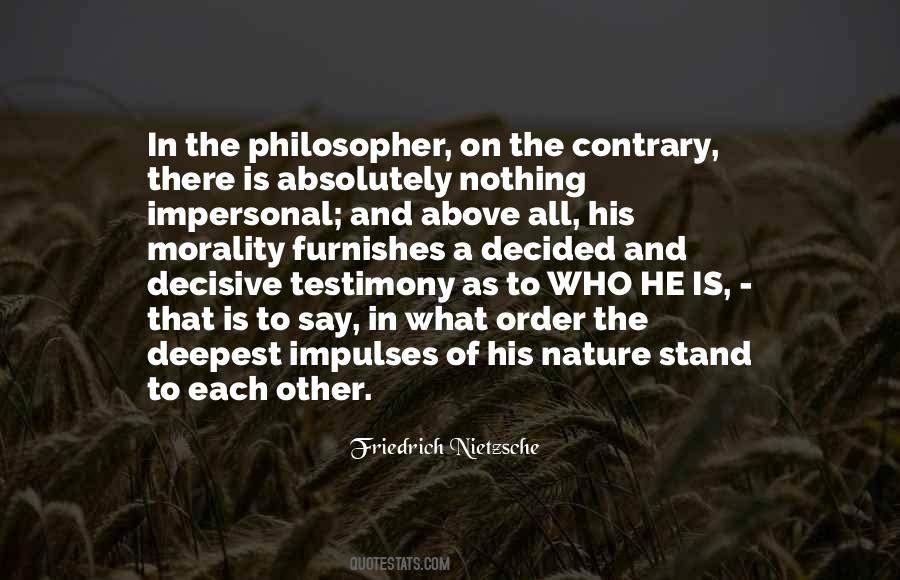 Nietzsche Philosopher Quotes #414754