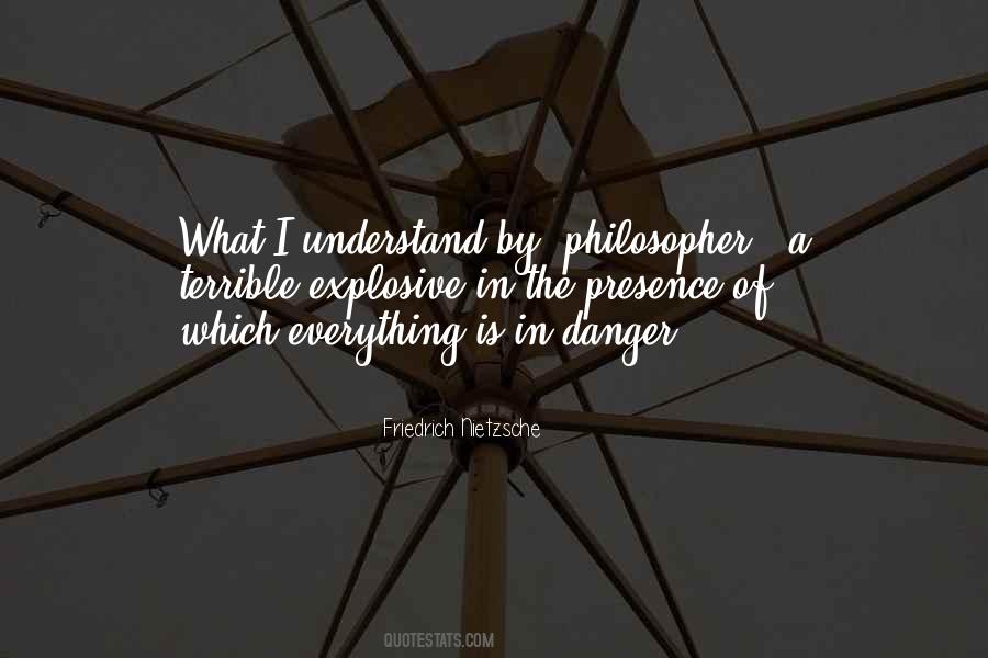 Nietzsche Philosopher Quotes #701210