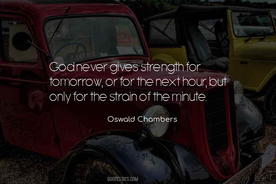 God Gives Strength Quotes #1846572