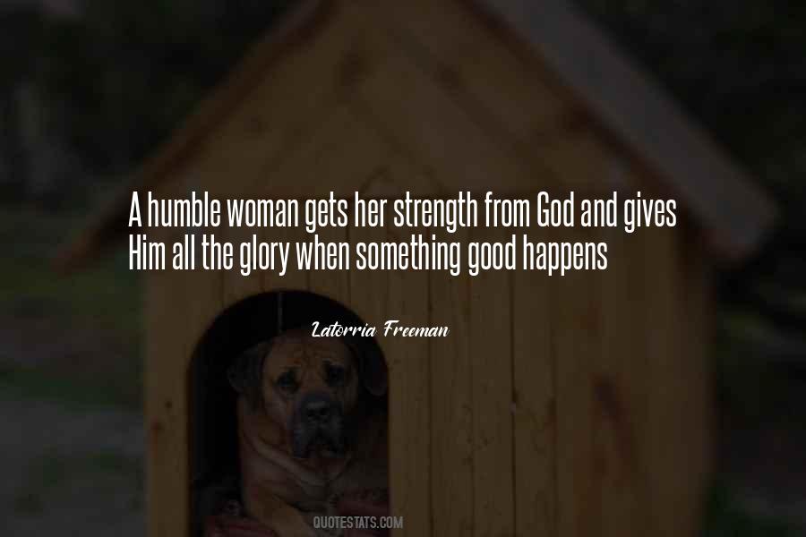 God Gives Strength Quotes #262022