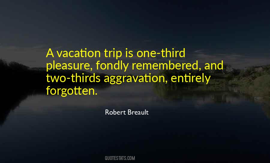 Vacation Trip Quotes #417862