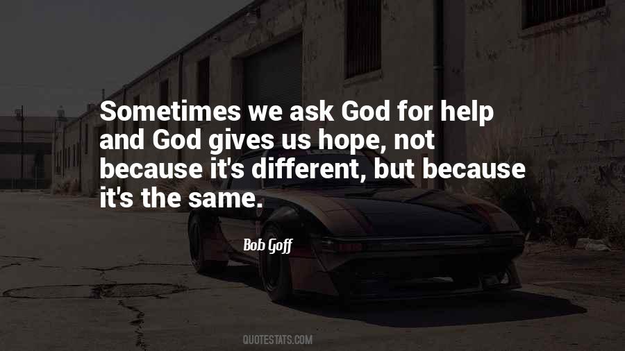 God Gives Us Hope Quotes #470791