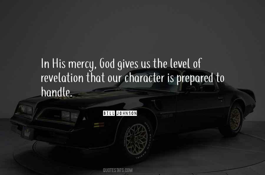 God Gives Us Quotes #1524756