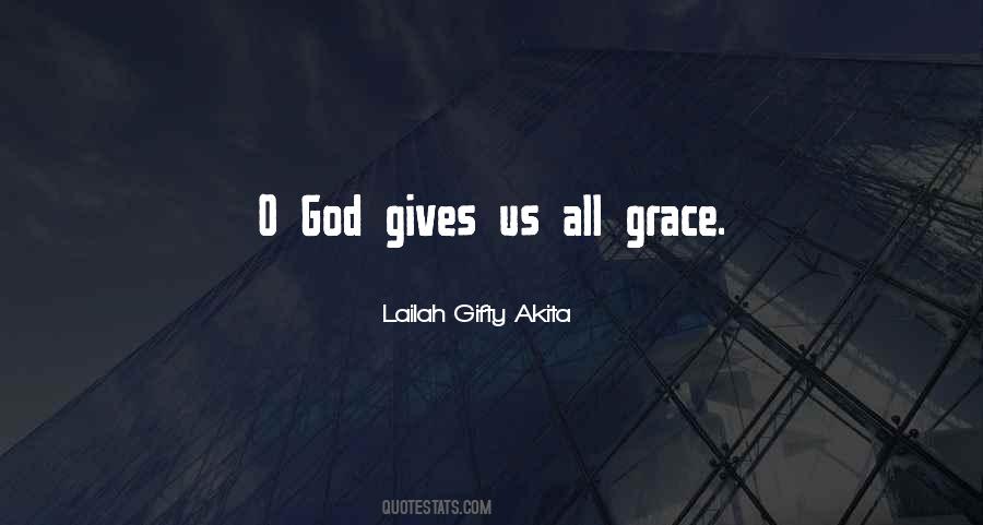 God Gives Us Quotes #265780