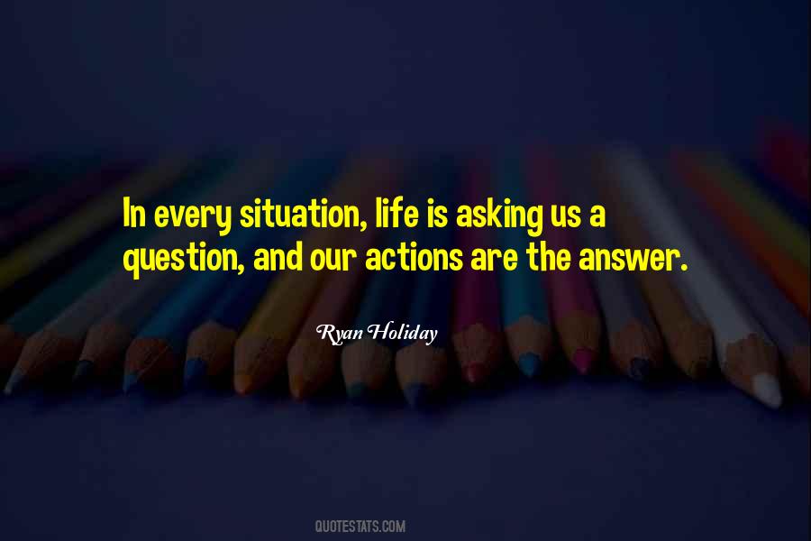 Situation Life Quotes #1667711