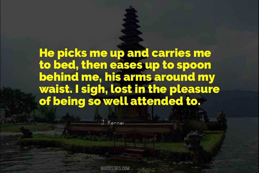 Quotes About Being In My Arms #957479