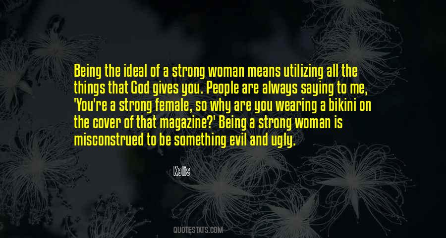 God Gives You Quotes #1547446