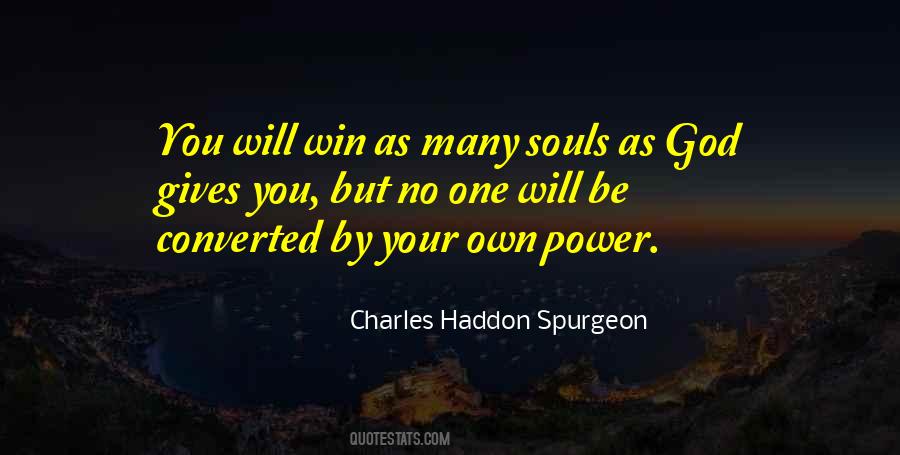 God Gives You Quotes #379718