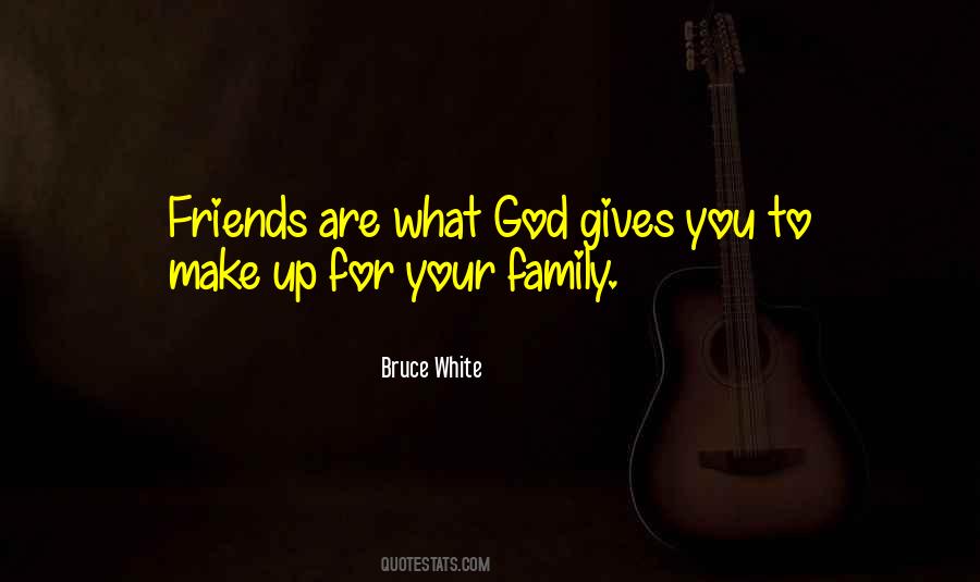 God Gives You Quotes #699464