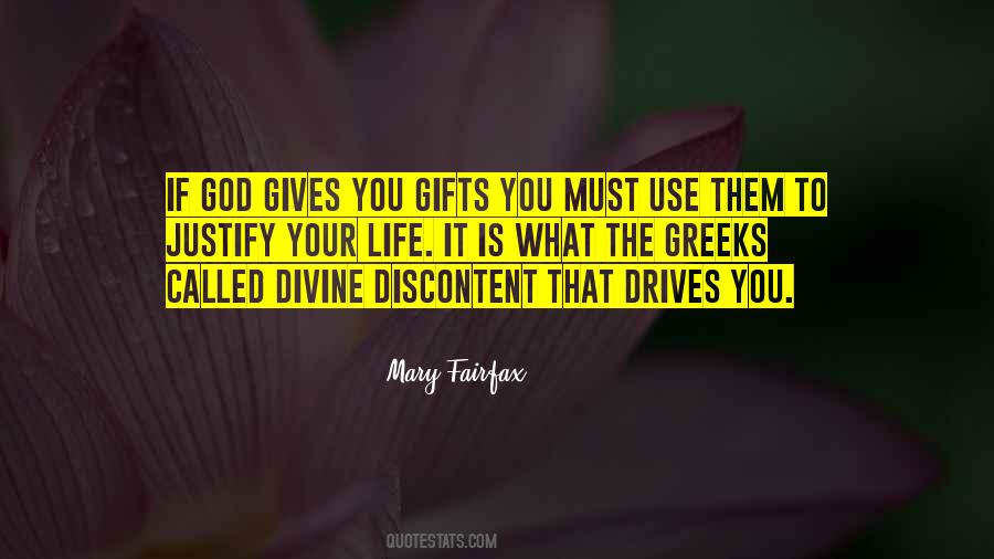 God Gives You Quotes #870002